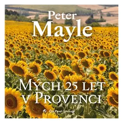 Mých 25 let v Provenci