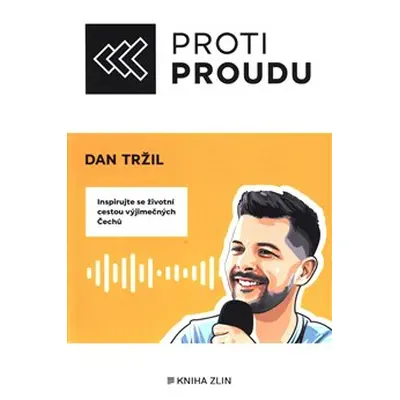 Proti proudu - Dan Tržil