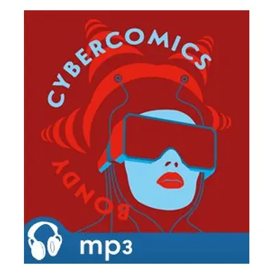 Cybercomics, mp3 - Egon Bondy