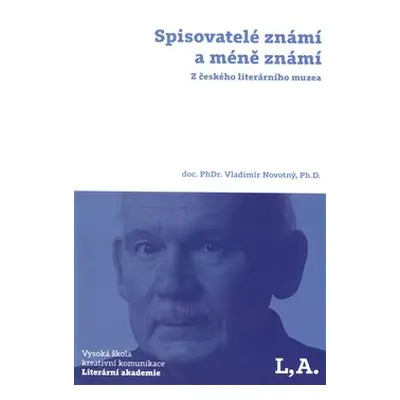 Spisovatelé známí a méně známí: Z českého literárního muzea - Vladimír Novotný