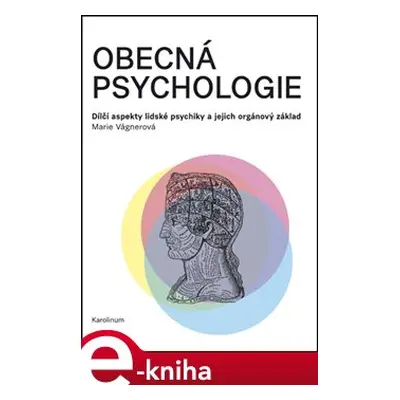 Obecná psychologie - Marie Vágnerová