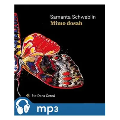 Mimo dosah, mp3 - Samanta Schweblin