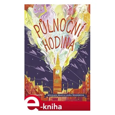 Půlnoční hodina - Laura Trinderová, Benjamin Read