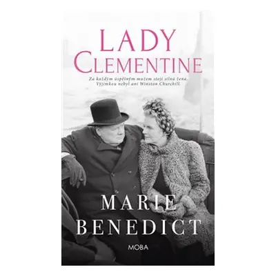 Lady Clementine - Marie Benedictová