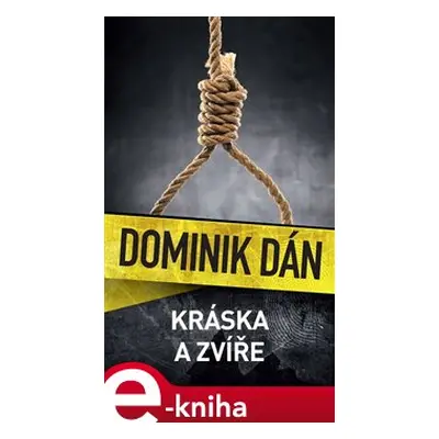 Kráska a zvíře - Dominik Dán