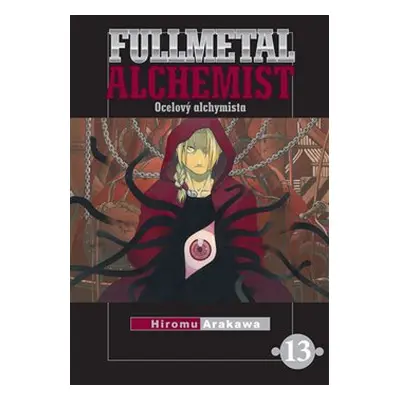 Fullmetal Alchemist - Ocelový alchymista 13 - Hiromu Arakawa