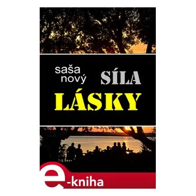 Síla lásky - Saša Nový