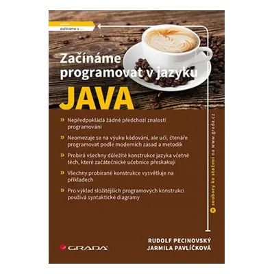 Začínáme programovat v jazyku Java - Rudolf Pecinovský, Jarmila Pavlíčková