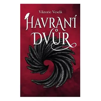 Havraní dvůr - Viktorie Veselá