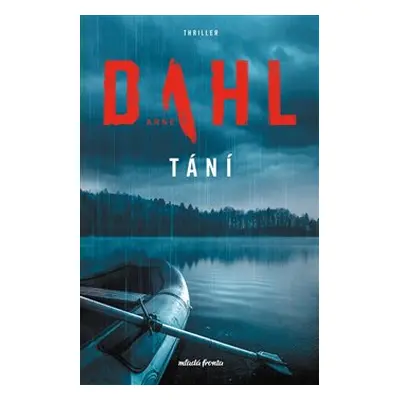 Tání - Arne Dahl