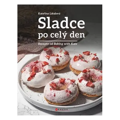 Sladce po celý den - Kateřina Látalová