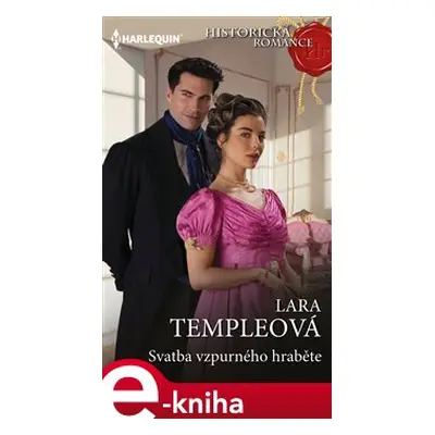 Svatba vzpurného hraběte - Lara Templeová