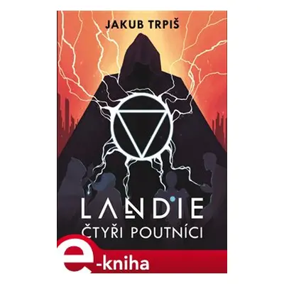 Landie - Čtyři poutníci - Jakub Trpiš