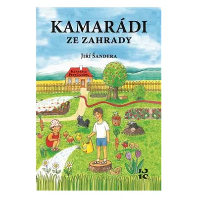 Kamarádi ze zahrady - Jiří Šandera