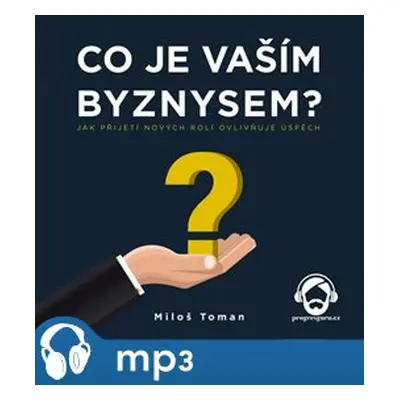 Co je vaším byznysem?, mp3 - Miloš Toman