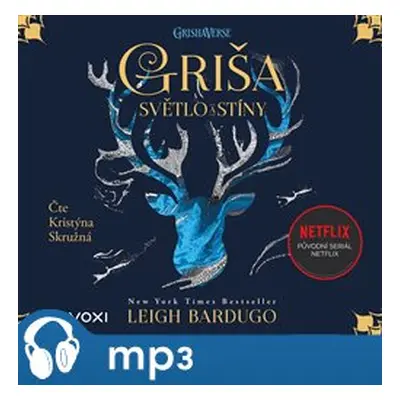 Griša - Světlo a stíny, mp3 - Leigh Bardugo