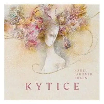 Kytice - Karel Jaromír Erben