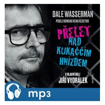 Přelet nad kukaččím hnízdem, mp3 - Ken Kesey, Dale Wasserman