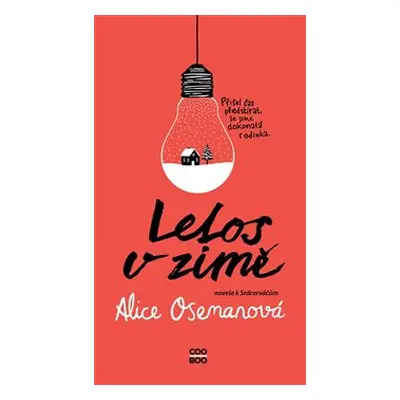 Letos v zimě - Alice Osemanová