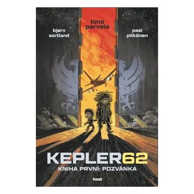 Kepler62: Pozvánka. Kniha první - Timo Parvela, Björn Sortland