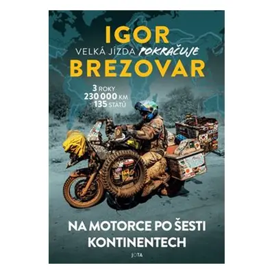 Igor Brezovar. Velká jízda pokračuje - Igor Brezovar