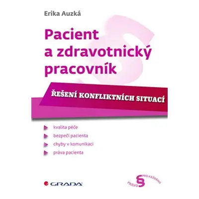 Pacient a zdravotnický pracovník - Erika Auzká