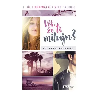 Víš, že tě miluju? - Estelle Maskame