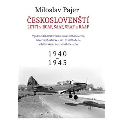 Českoslovenští letci v RAF 2 - Miloslav Pajer