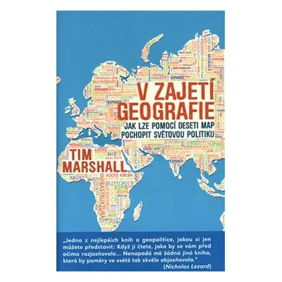 V zajetí geografie - Tim Marshall