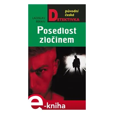 Posedlost zločinem - Ladislav Beran