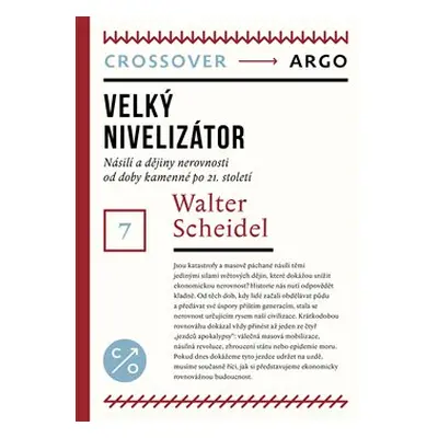 Velký nivelizátor - Walter Scheidel