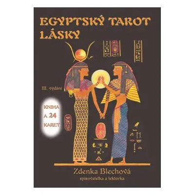 Egyptský tarot lásky - Zdenka Blechová