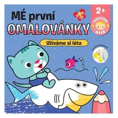 Mé první omalovánky - Užíváme si léta