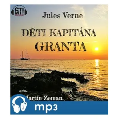 Děti kapitána Granta, mp3 - Jules Verne