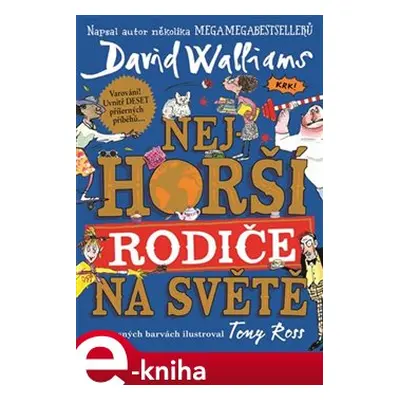 Nejhorší rodiče na světě - David Walliams