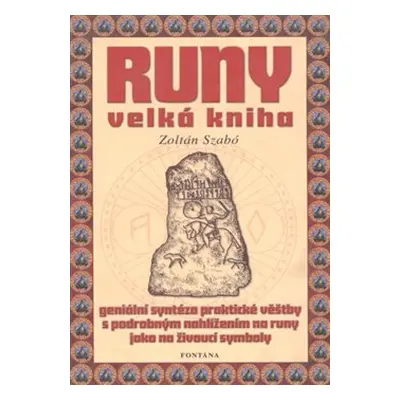 Runy - velká kniha - Szabó Zoltán