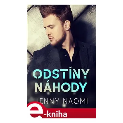 Odstíny náhody - Jenny Naomi