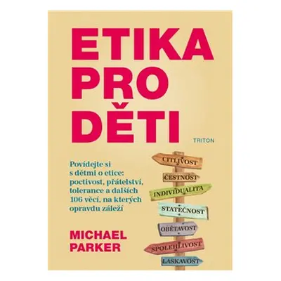 Etika pro děti - Michael Parker