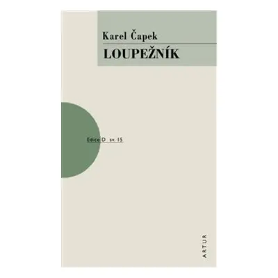 Loupežník - Karel Čapek