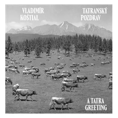 Tatranský pozdrav/A Tatra Greeting - Lukáš Bártl