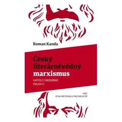 Český literárněvědný marxismus - Roman Kanda