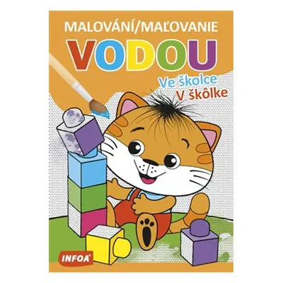 Malování / Maľovanie vodou – Ve školce