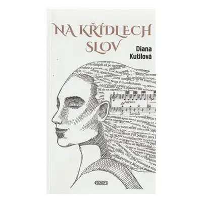 Na křídlech slov - Diana Kutilová