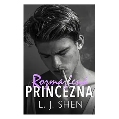 Rozmazlená princezna - L.J. Shen