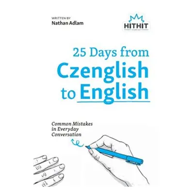 25 Days from Czenglish to English - Nathan Adlam