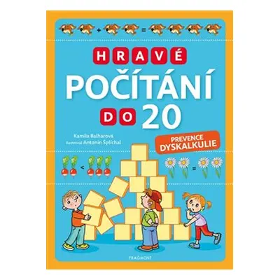 Hravé počítání do 20 – prevence dyskalkulie - Kamila Balharová