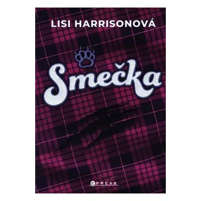 Smečka - Lisi Harrisonová