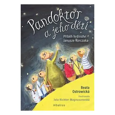 Pandoktor a jeho děti - Beata Ostrowická