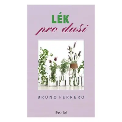 Lék pro duši - Bruno Ferrero