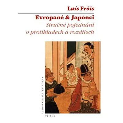 Evropané & Japonci - Luís Fróis